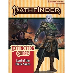 Pathfinder 155 2E Extinction Curse 5: Lord O/T Black Sands